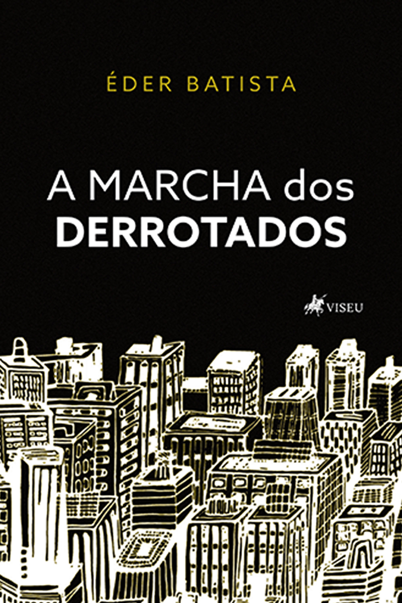 A marcha dos derrotados