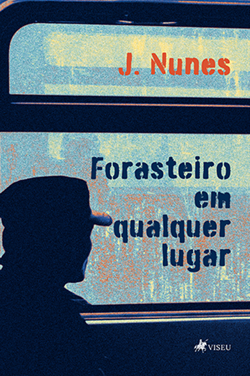 Forasteiro em qualquer lugar