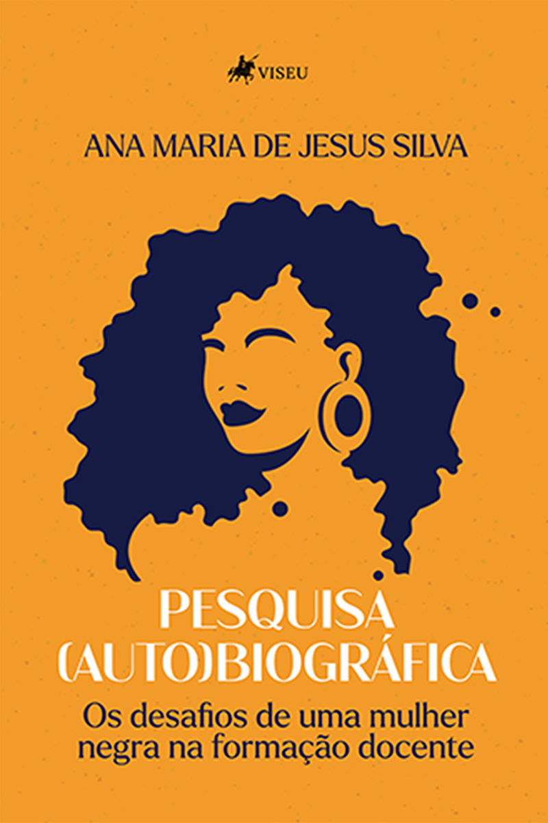 PESQUISA (AUTO)BIOGRÁFICA: Os desafios de uma mulher negra na formação docente