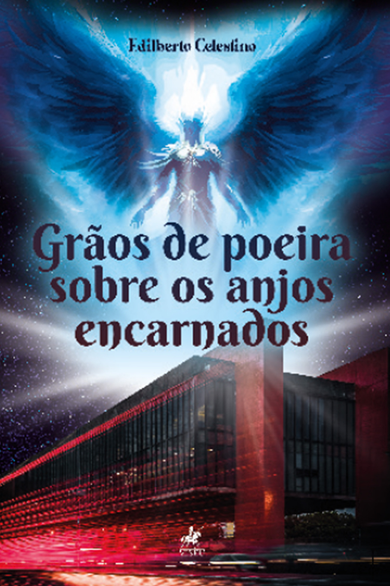 Grãos de poeira sobre os anjos encarnados