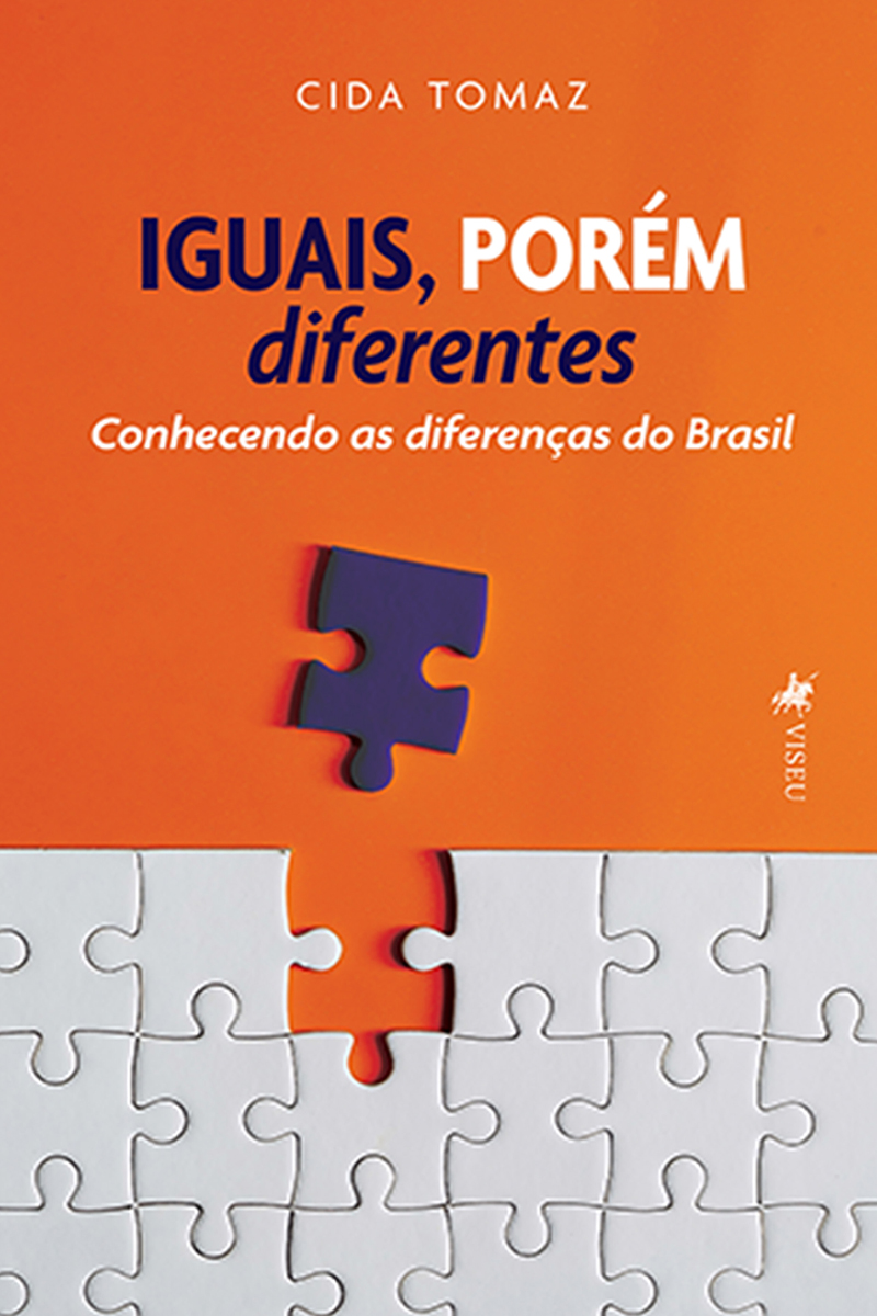 IGUAIS, PORÉM diferentes: Conhecendo as diferenças do Brasil
