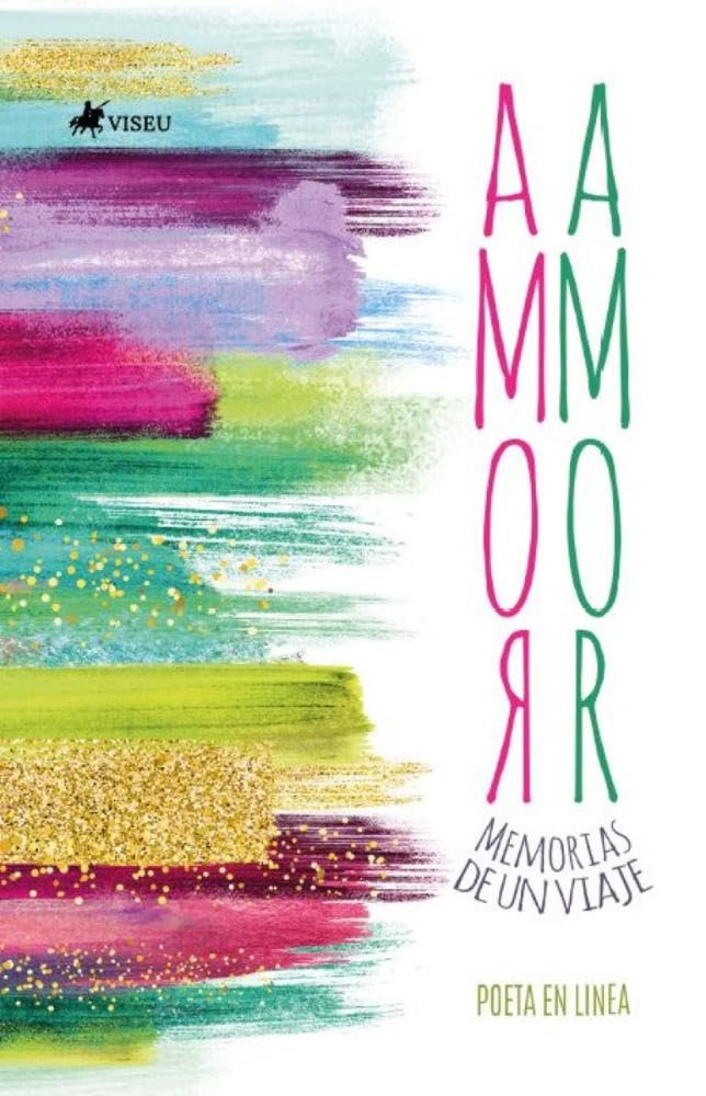 Amor Amor: Memorias de un viaje