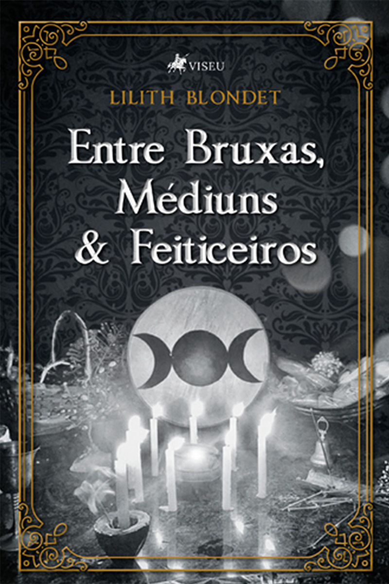 Entre Bruxas, Médiuns e Feiticeiros
