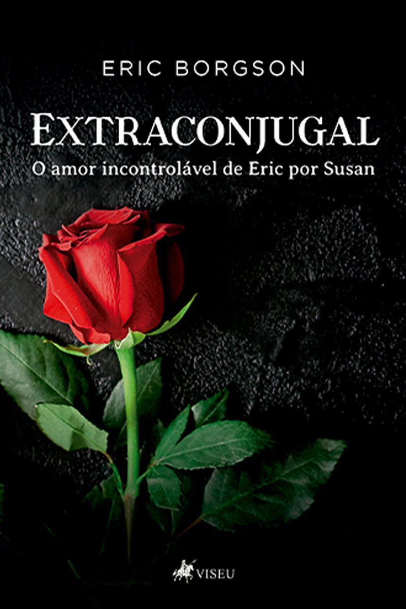 Extraconjugal: O Amor Incontrolável de Eric por Susan
