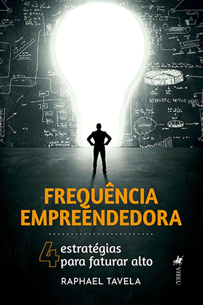 Frequência Empreendedora: 4 Estratégias para Faturar Alto