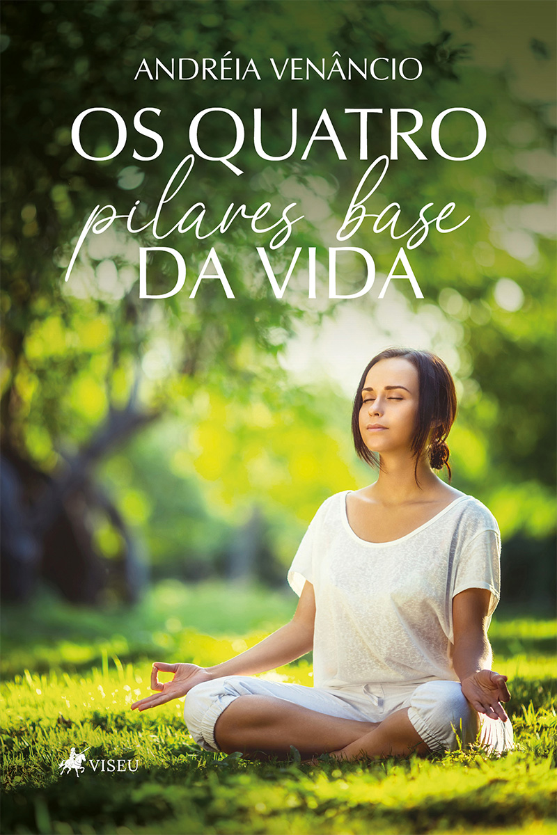 Os Quatro Pilares Base da Vida