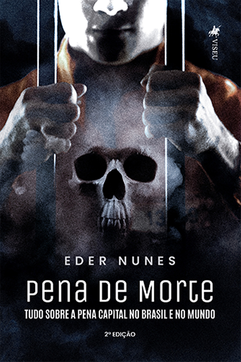 Pena de Morte: Tudo sobre a Pena Capital no Brasil e no Mundo