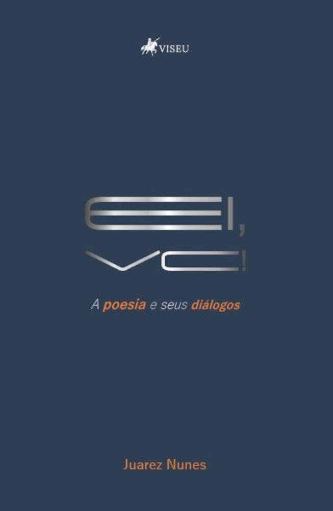 EI, VC!: A poesia e seus diálogos