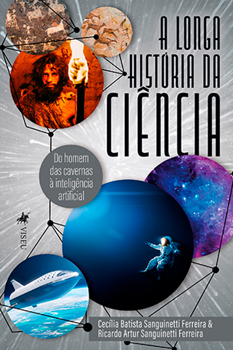 A Longa História da Ciência: Do Homem das Cavernas à Inteligência Artificial