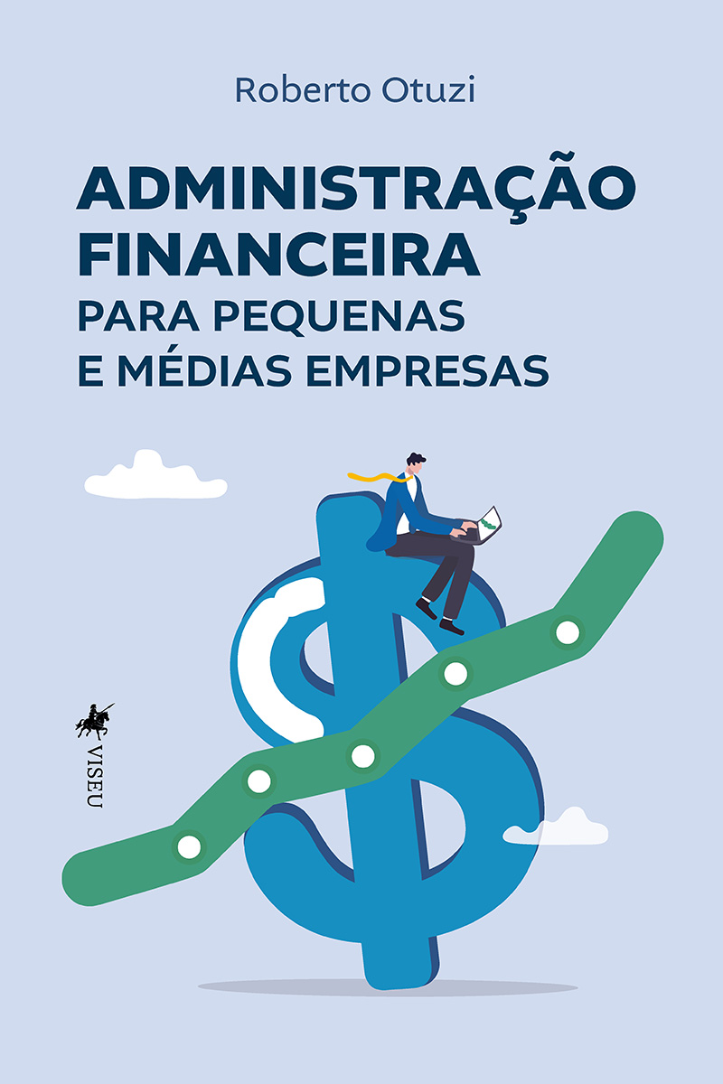 Administração Financeira para Pequenas e Médias Empresas