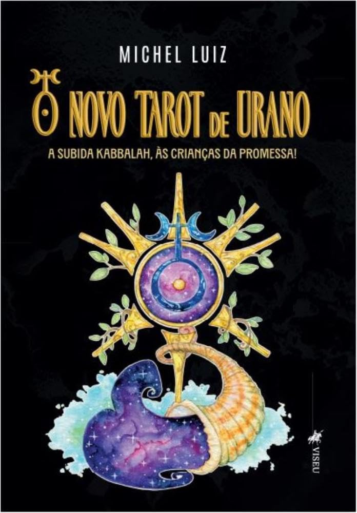 O Novo Tarot de Urano: A subida Kabbalah, às crianças da Promessa!