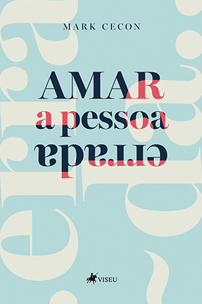 Amar a pessoa errada