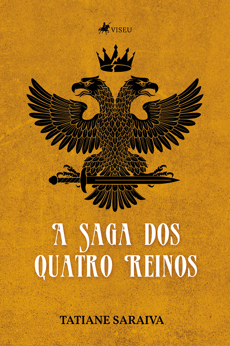 A Saga dos Quatro Reinos: Tomo I: Os Emissários