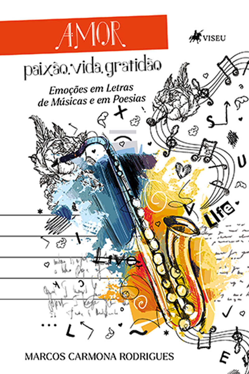 Amor, Paixão, Vida, Gratidão: Emoções em Letras de Músicas e em Poesias