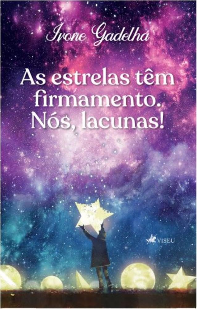 As estrelas têm firmamento: Nós, lacunas!