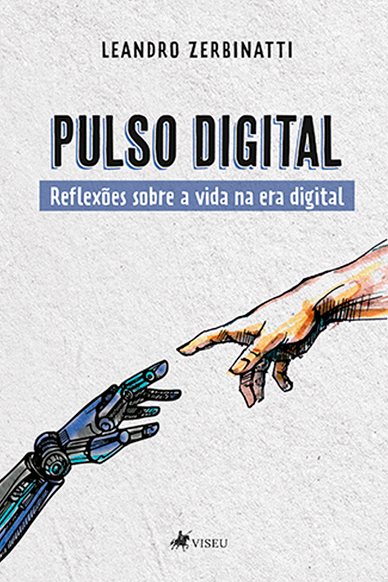 Pulso Digital: Reflexões sobre a vida na era digital