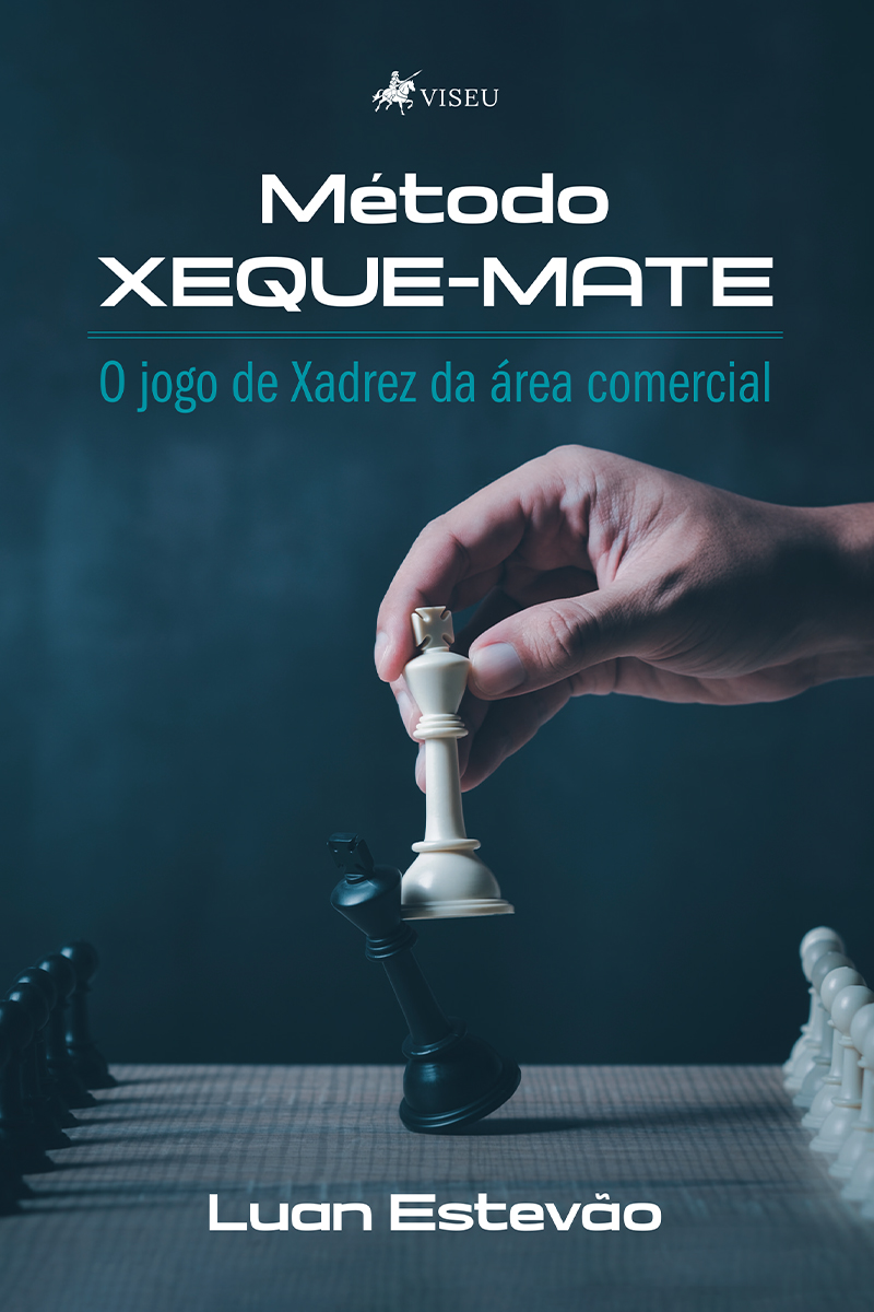 Método Xeque-Mate: O jogo de Xadrez da área comercial