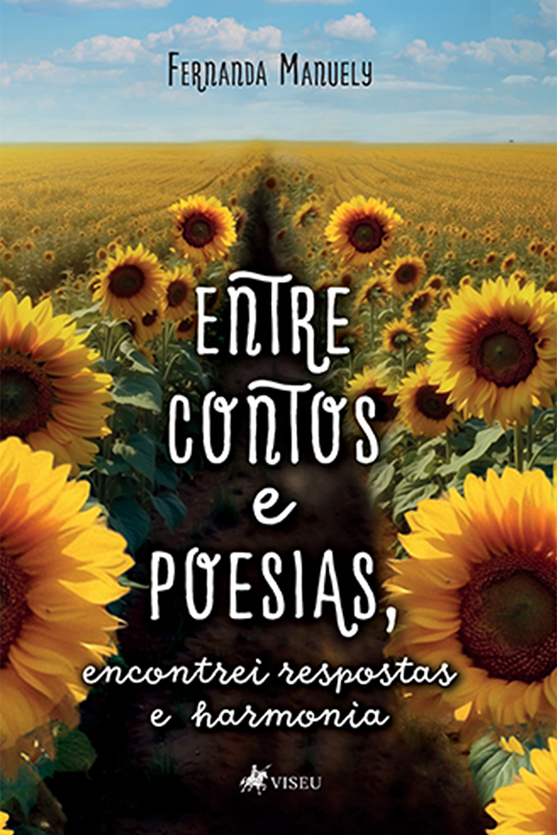 Entre Contos e Poesias, encontrei Respostas e Harmonia