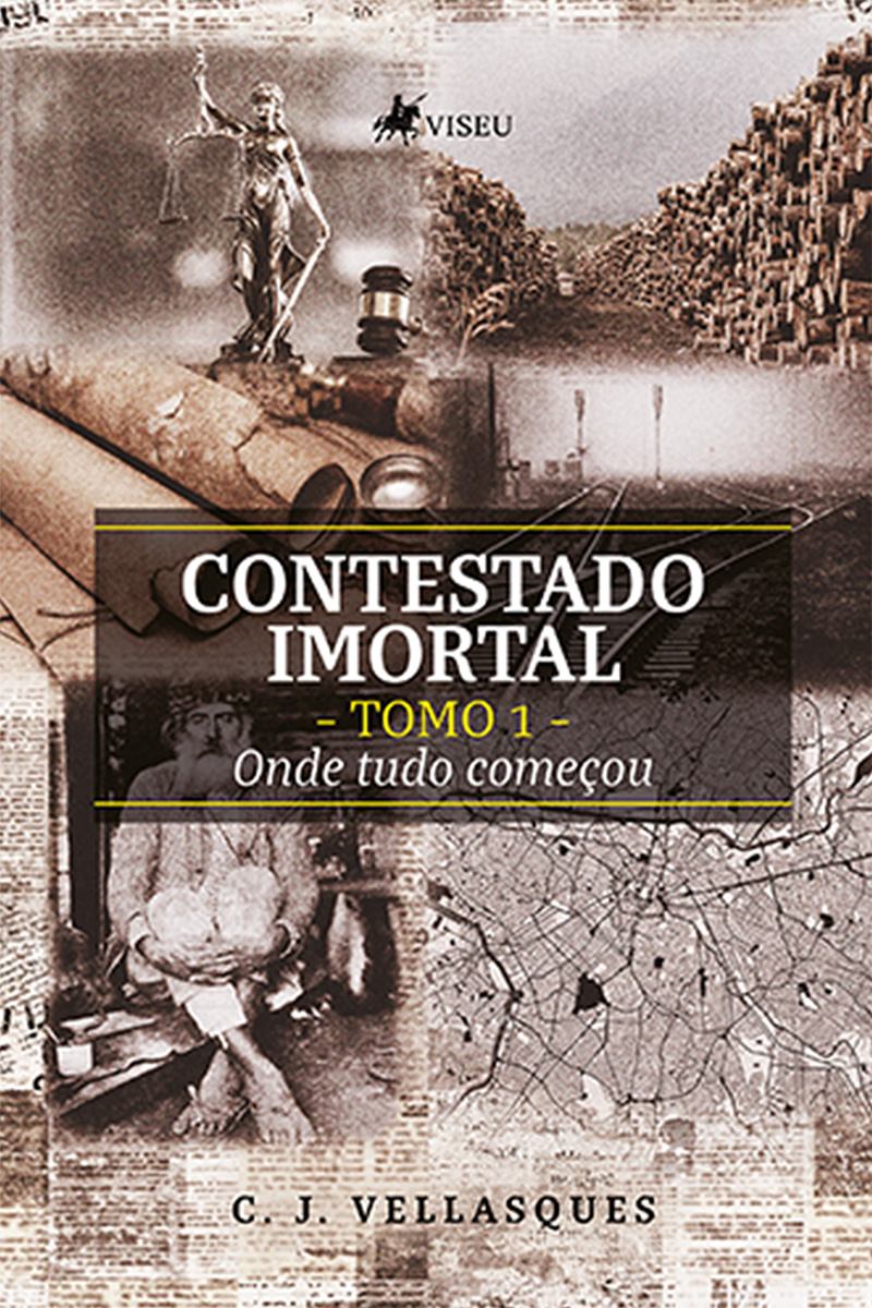 Contestado Imortal: Tomo 1 - Onde tudo Começou