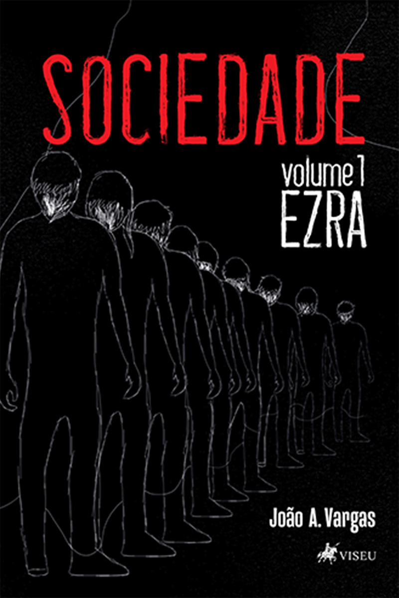 Sociedade Vol. 1: Ezra