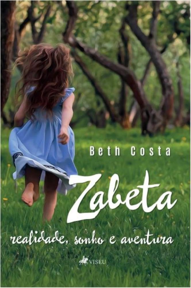 Zabeta: Realidade, Sonho e Aventura