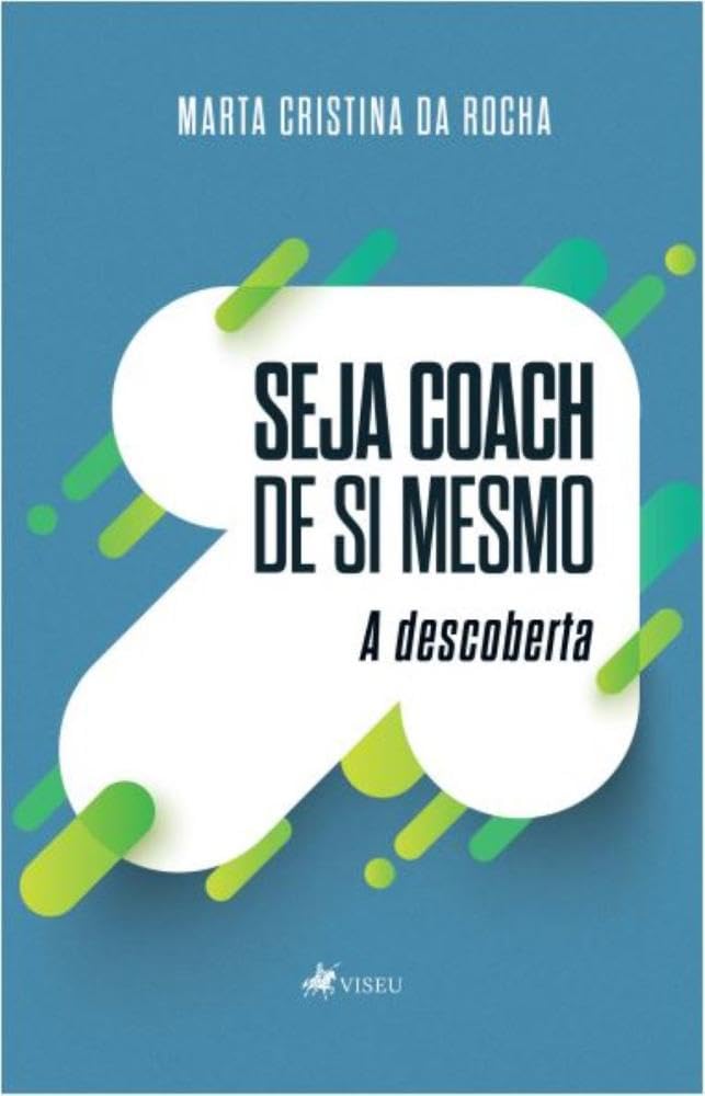 Seja Coach de si mesmo: A descoberta