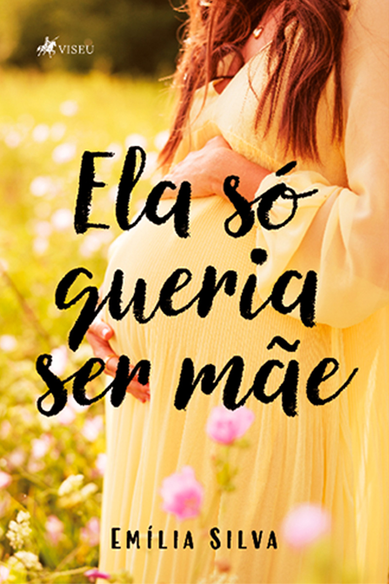 Ela só queria ser mãe