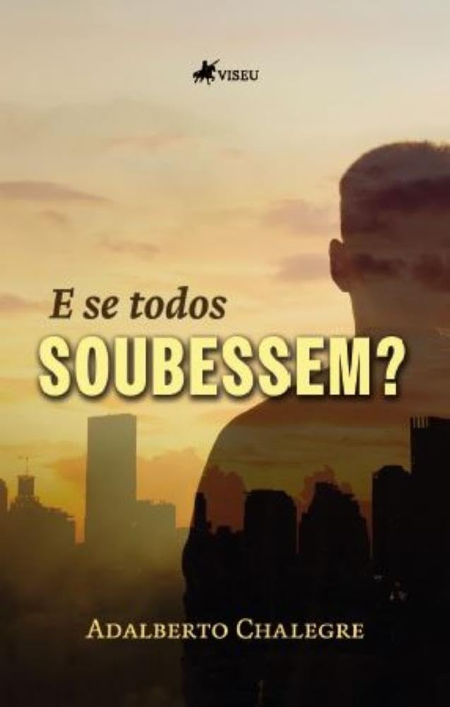 E se todos Soubessem?