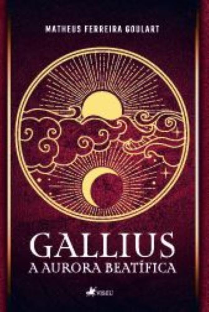 Gallius: A Aurora Beatífica