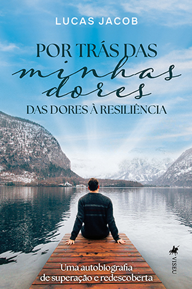 Por trás das minhas dores: Das dores à resiliência. Uma autobiografia de superação e redescoberta
