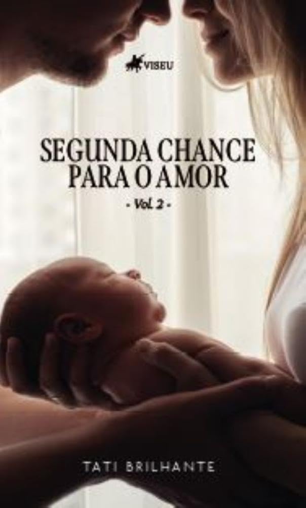 Segunda chance para o amor: Volume 2
