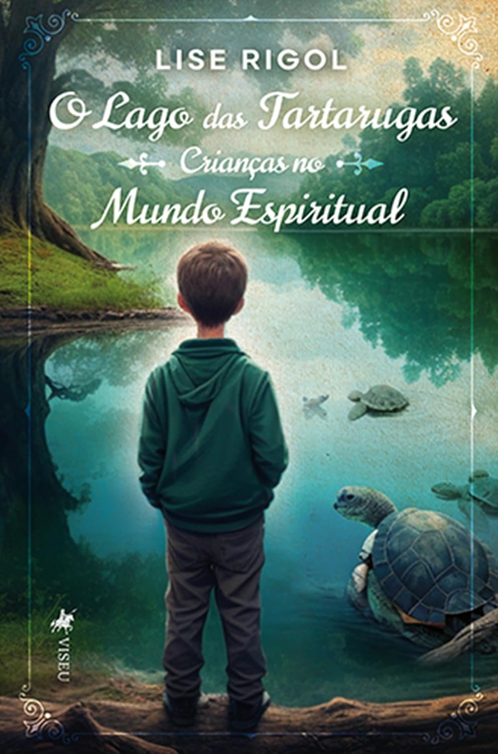 O Lago das tartarugas: Crianças no mundo espiritual
