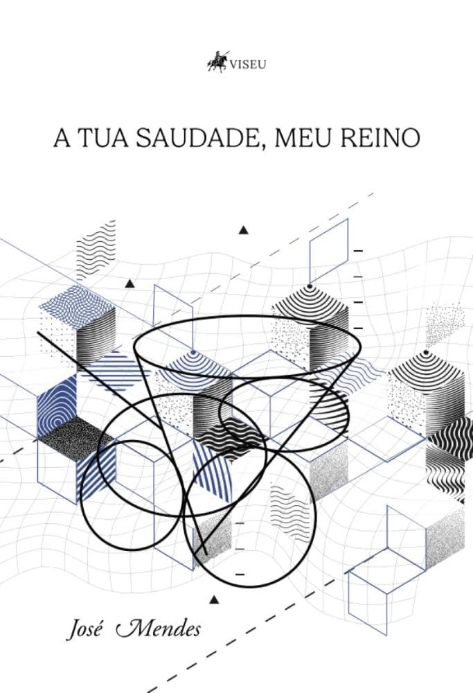 A tua Saudade, meu Reino