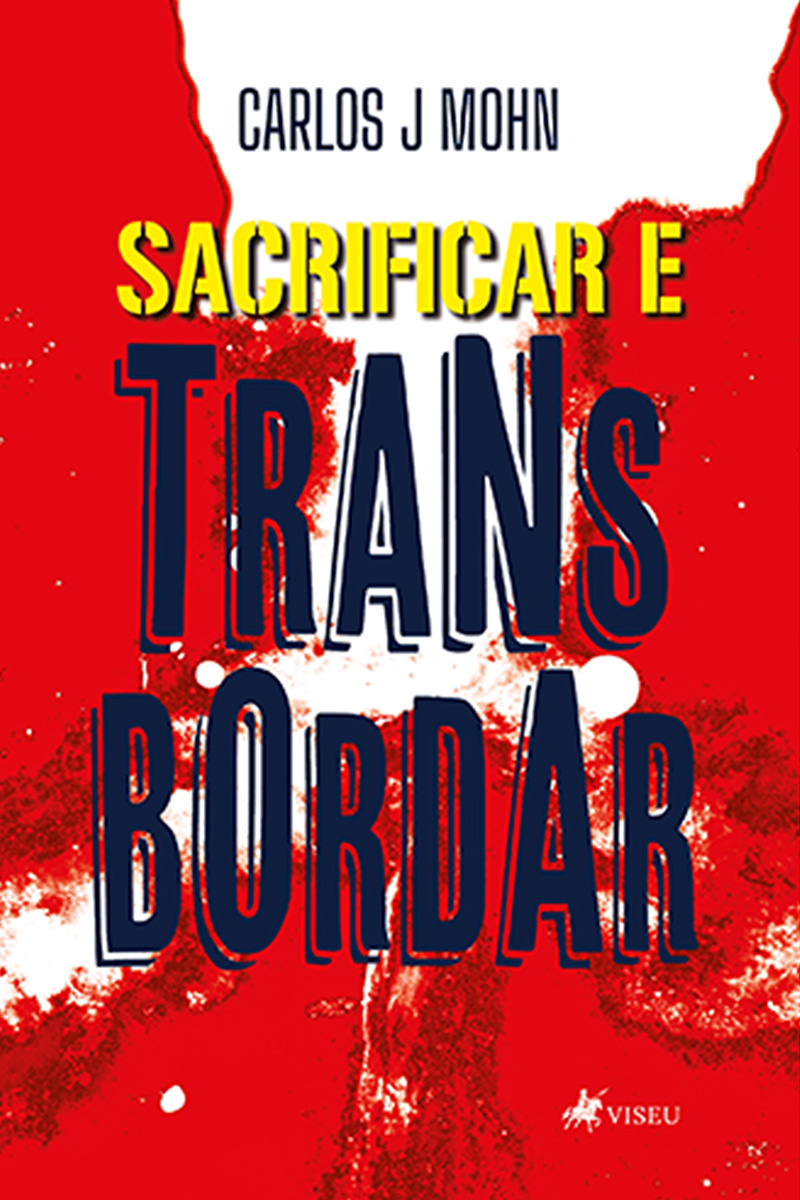 Sacrificar e Transbordar