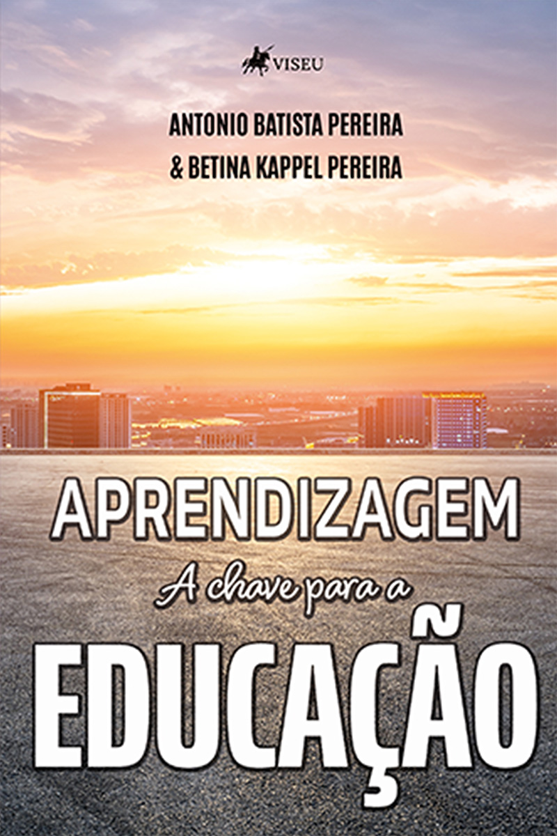 Aprendizagem: A chave para a Educação