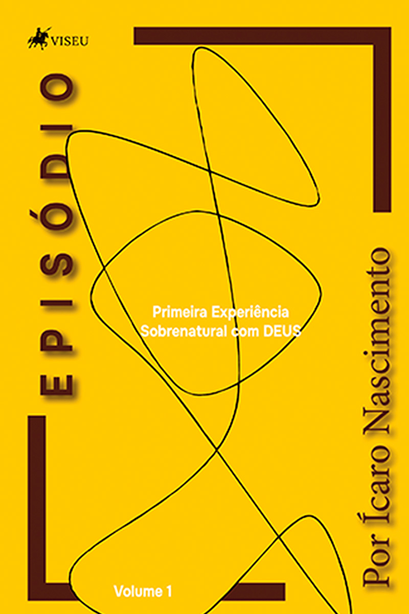 Episódio: Primeira experiência sobrenatural com Deus