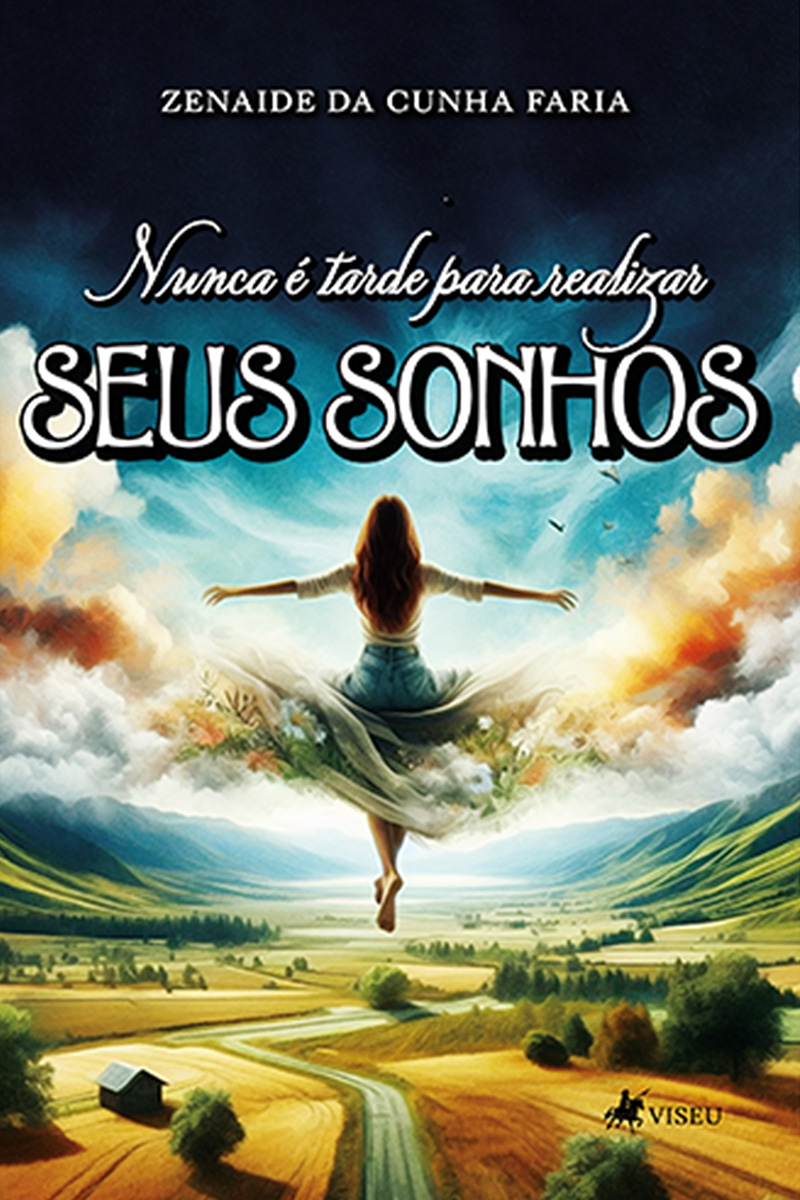 Nunca é tarde para realizar Seus Sonhos