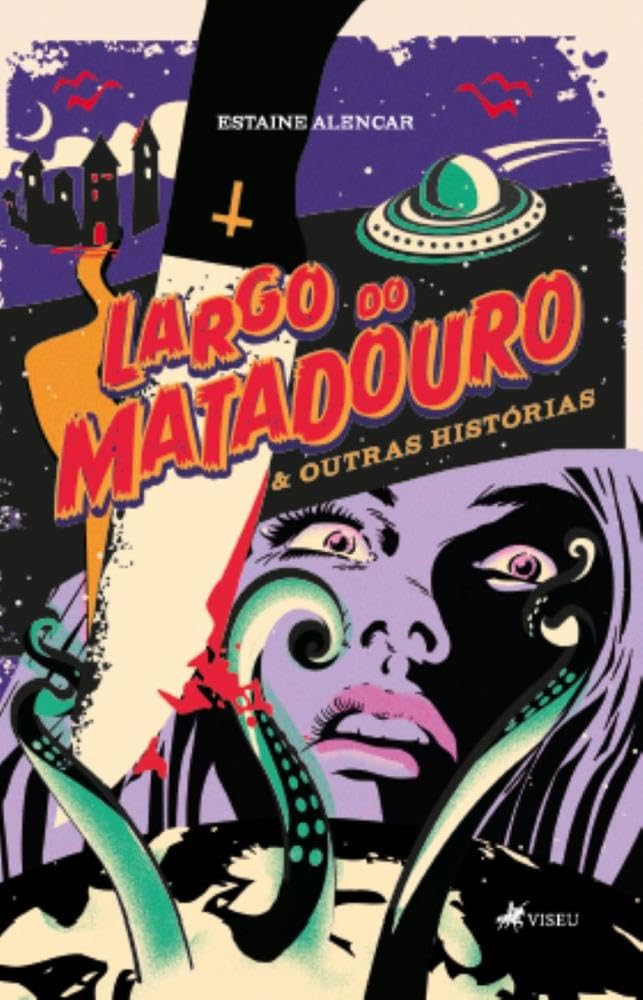 Largo do Matadouro e Outras Histórias