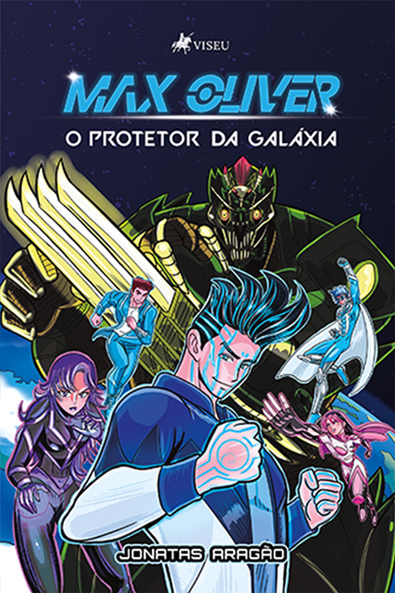 Max Oliver: O Protetor da Galáxia