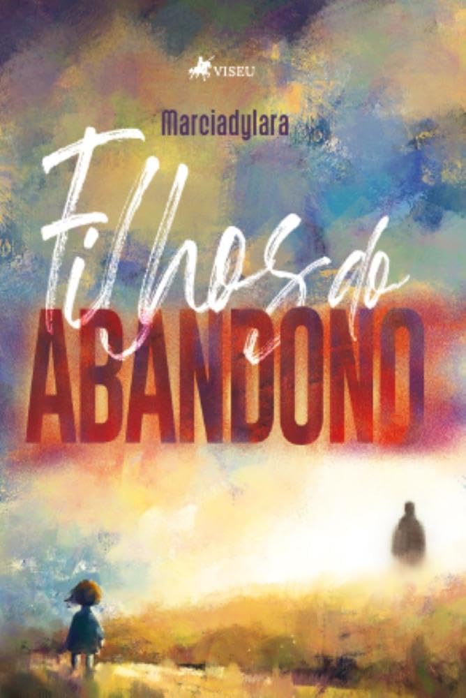 Filhos do Abandono