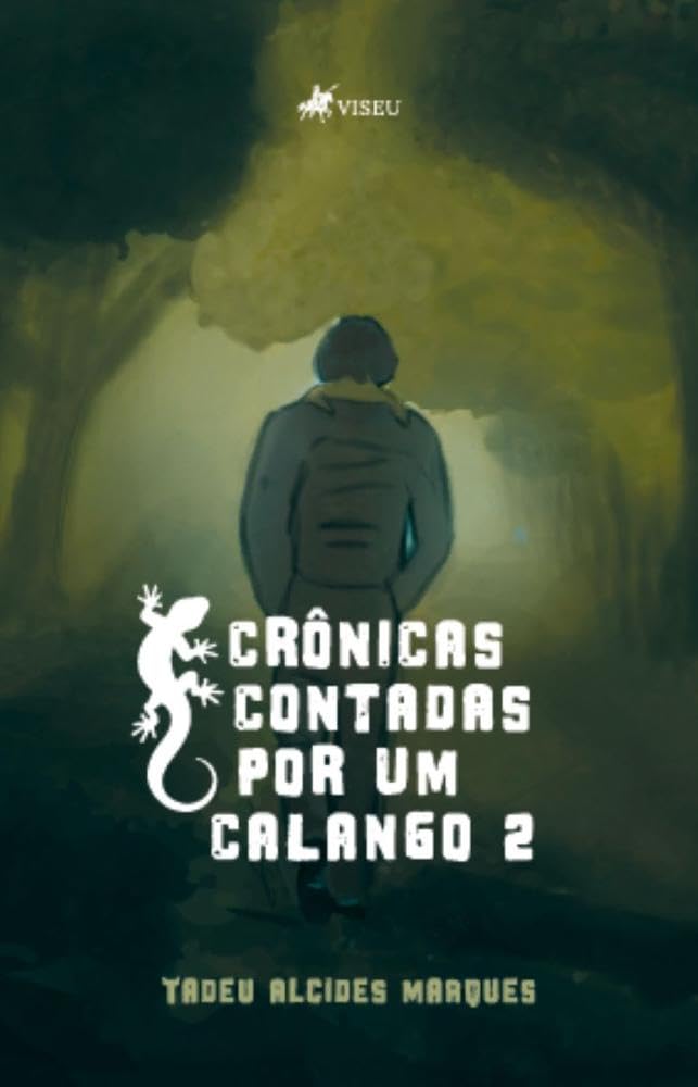 Crônicas contadas por um Calango 2