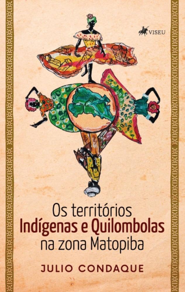 Os Territórios Indígenas e Quilombolas na zona Matopiba