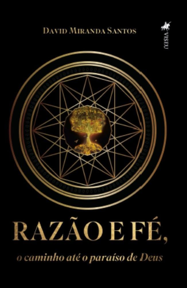 Razão e fé, o caminho até o paraíso de Deus
