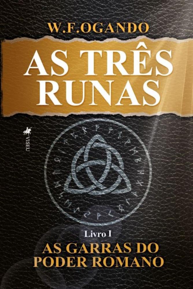 As Três Runas: As Garras do Poder Romano