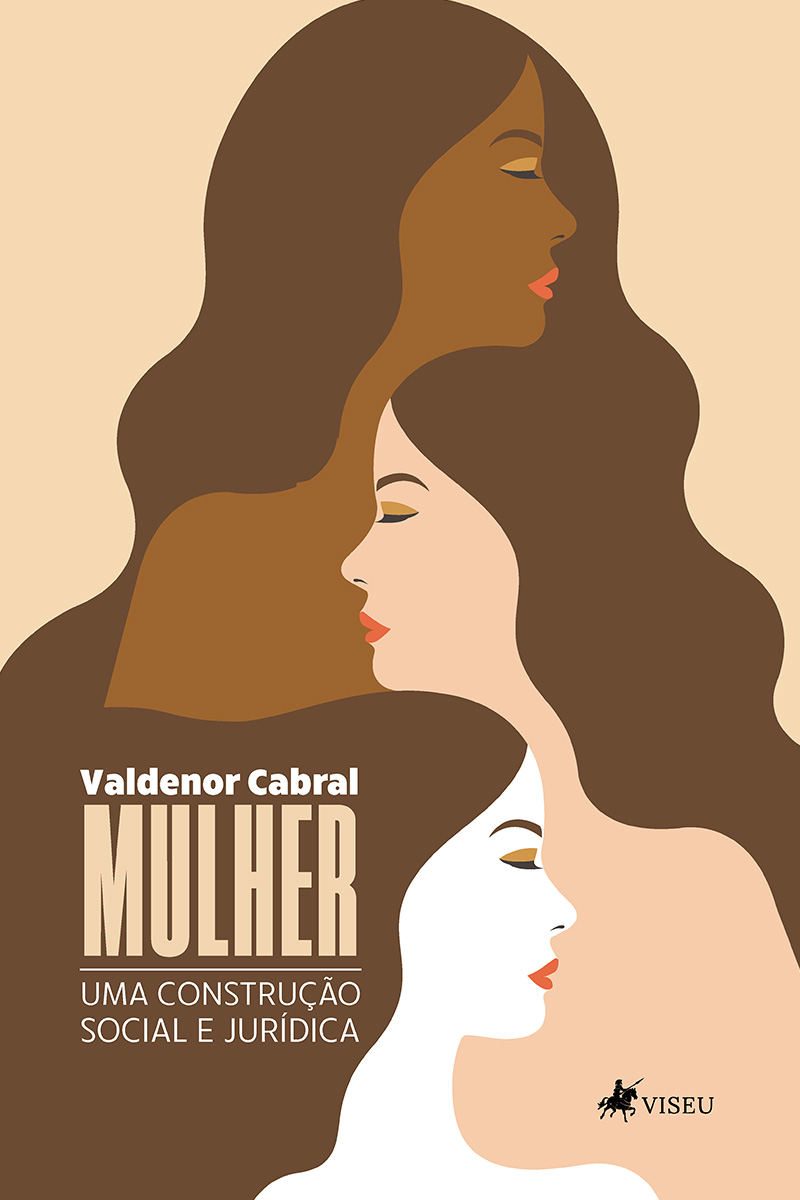 Mulher: Uma Construção Social e Jurídica