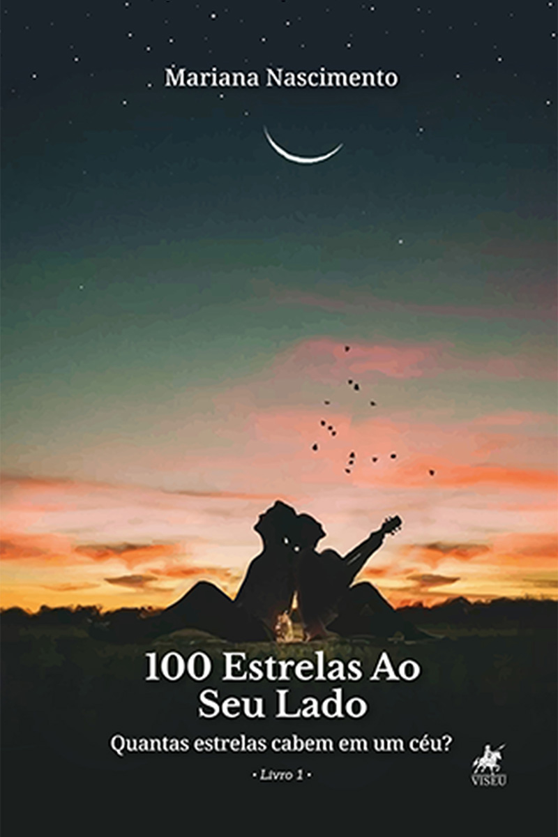 100 Estrelas ao seu Lado: Quantas estrelas cabem em um céu? Livro 1