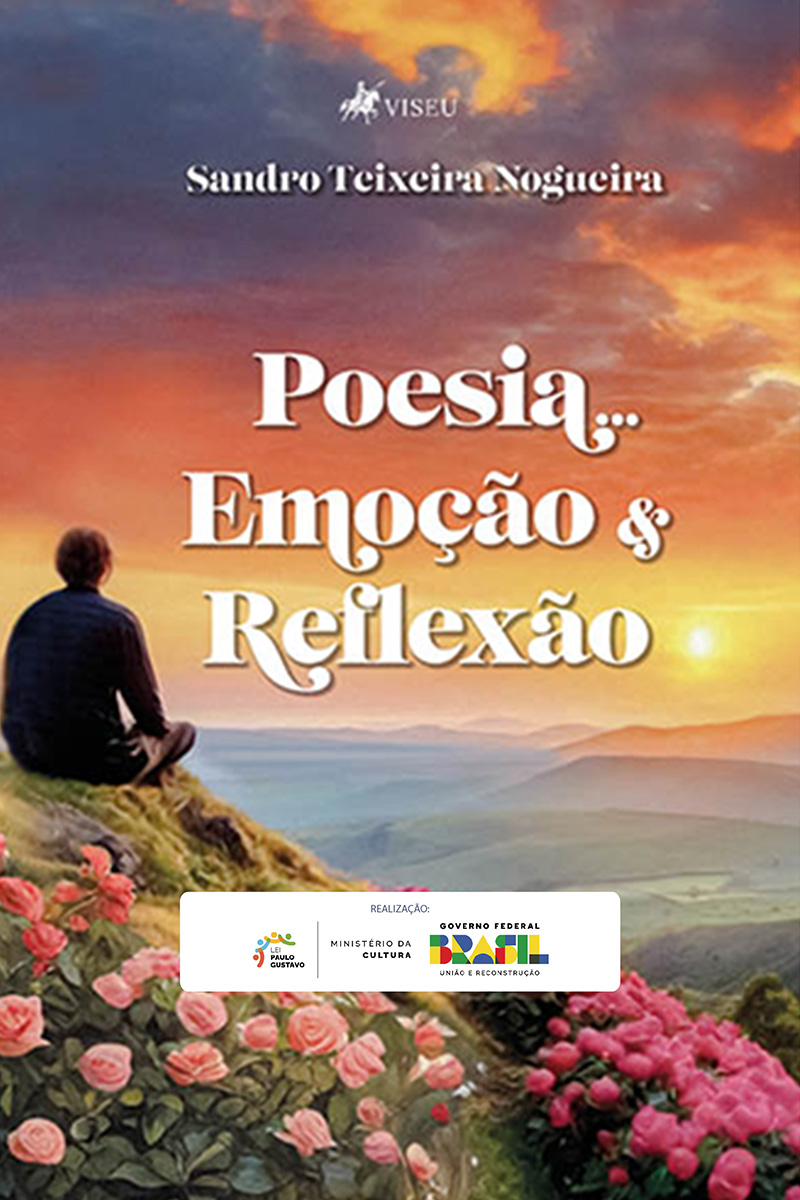 Poesia... Emoção e Reflexão