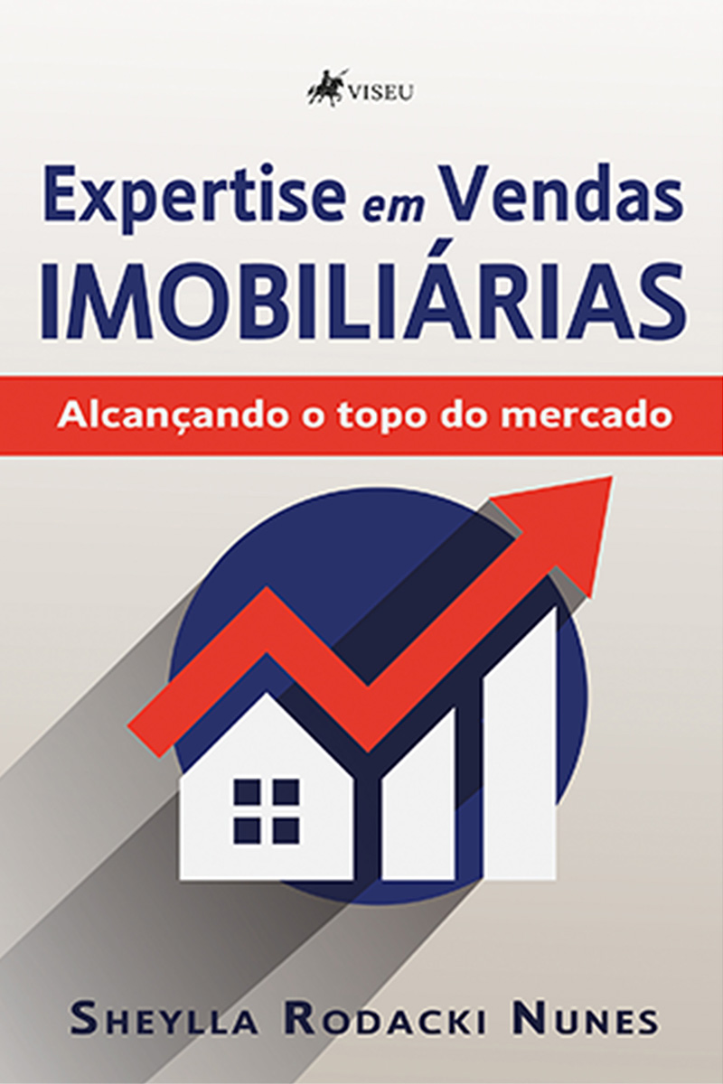Expertise em Vendas Imobiliárias: Alcançando o topo do mercado