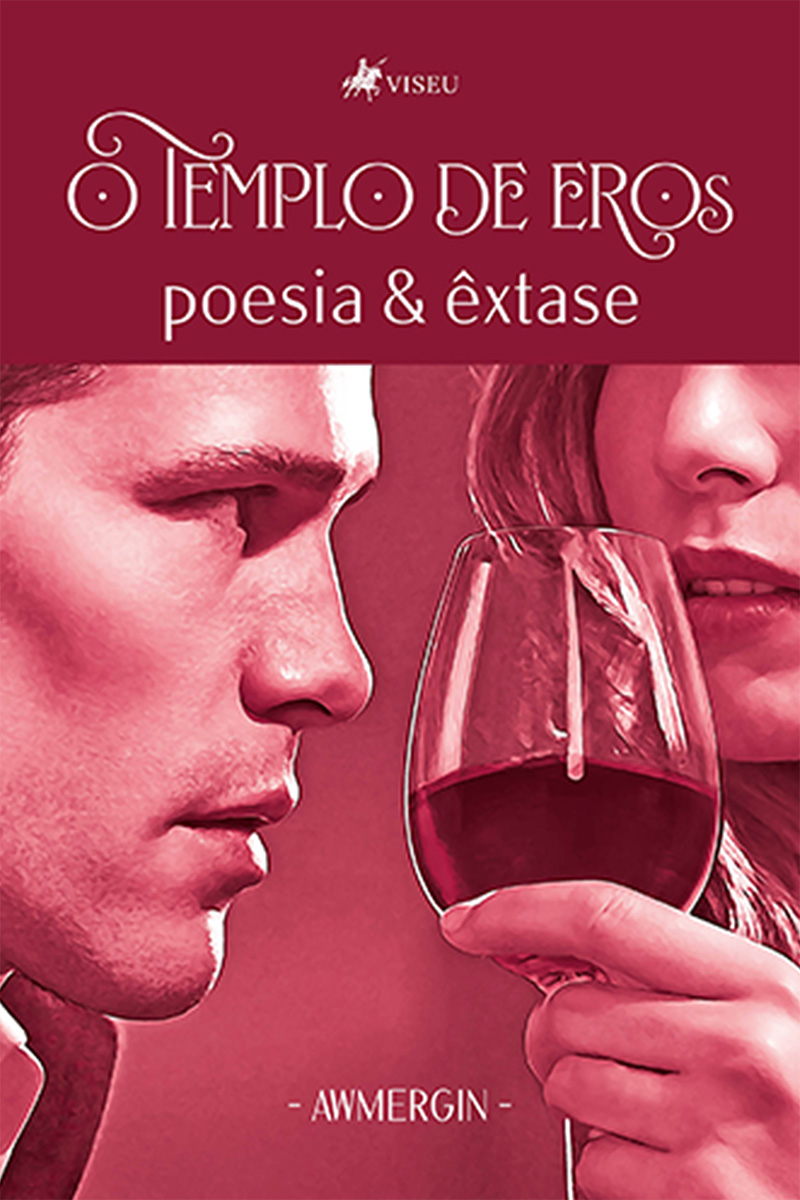 O Templo de Eros: Poesia e Êxtase