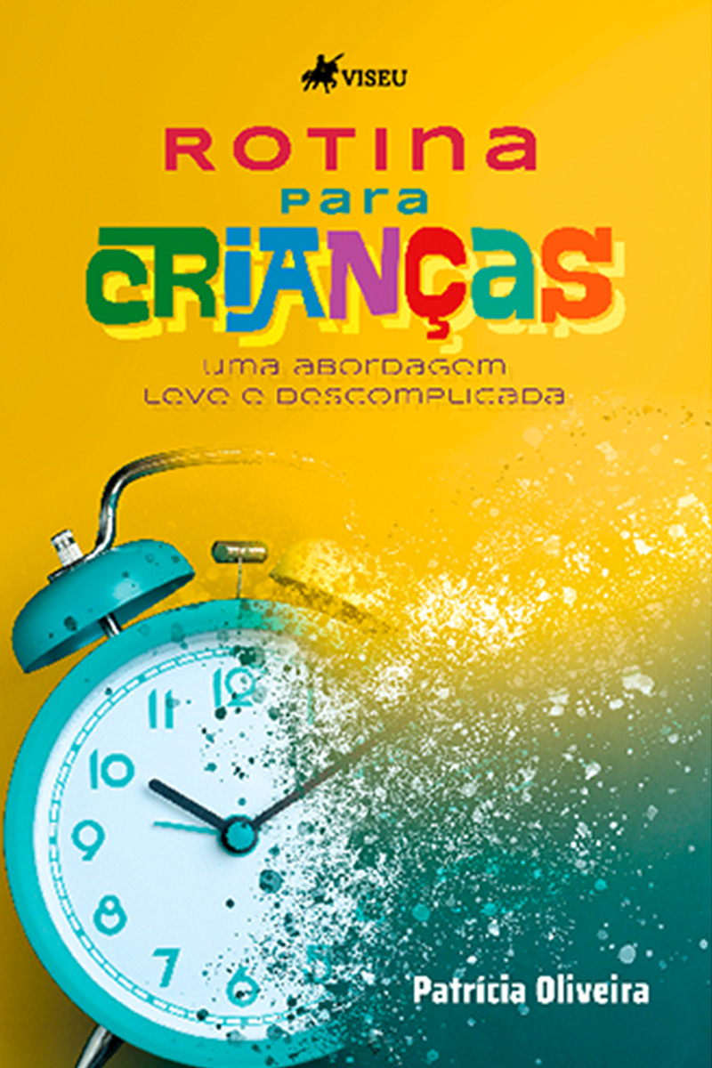 Rotina para Crianças: Uma abordagem Leve e Descomplicada